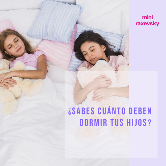 ¿Sabes cuántas horas de sueño deben tener tus hijos ?